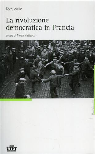 La rivoluzione democratica in Francia - Alexis de Tocqueville - 4