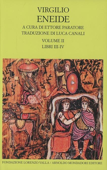 Eneide. Testo originale a fronte. Vol. 2: Libri III-IV. - Publio Virgilio Marone - copertina