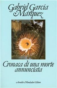 Cronaca di una morte annunciata - Gabriel García Márquez - copertina