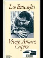 Vivere, amare, capirsi