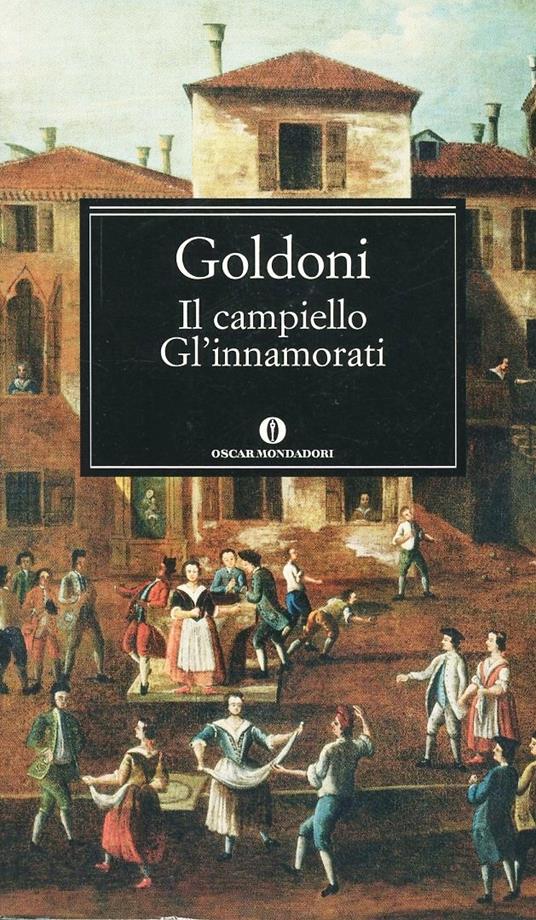 Il campiello-Gl'innamorati - Carlo Goldoni - copertina