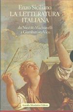 La letteratura italiana. Vol. 2: Da Niccolò Machiavelli a Giambattista Vico.