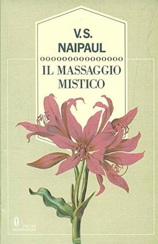 Il massaggio mistico - Vidiadhar S. Naipaul - copertina