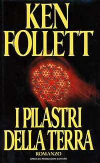 I pilastri della terra - Ken Follett - copertina