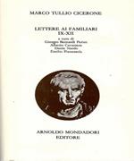 Lettere ai familiari. Libri 9-12