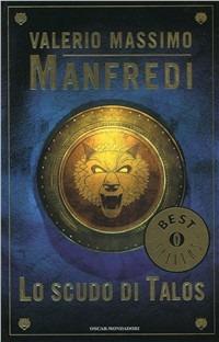 Lo scudo di Talos - Valerio Massimo Manfredi - copertina