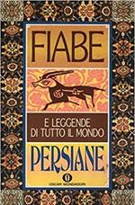 Fiabe persiane. Fiabe e leggende di tutto il mondo