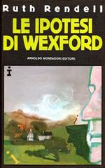 Le ipotesi di Wexford
