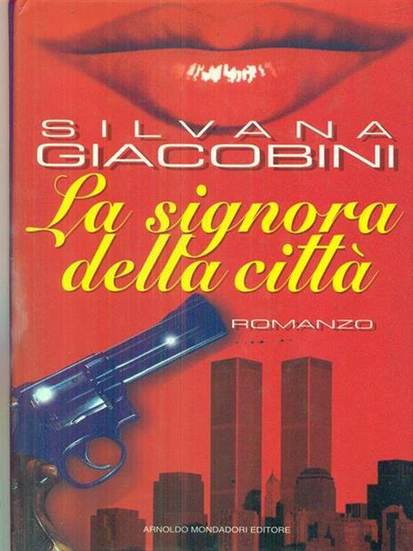 La signora della città - Silvana Giacobini - 4