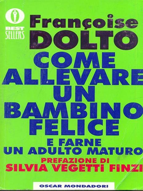 Come allevare un bambino felice - Françoise Dolto - 3