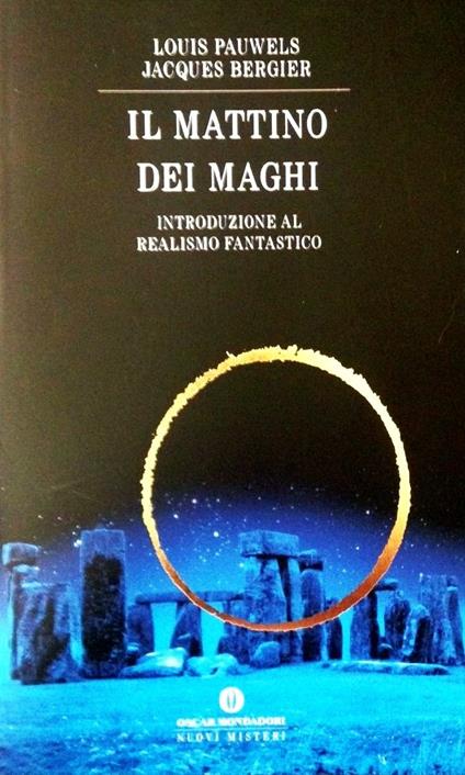 Il mattino dei maghi. Introduzione al realismo fantastico - Louis Pauwels,Jacques Bergier - copertina