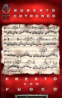 Presto con fuoco - Roberto Cotroneo - copertina