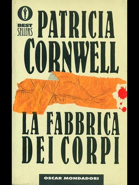 La fabbrica dei corpi - Patricia D. Cornwell - 2