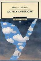 La vita anteriore - Henri Laborit - copertina