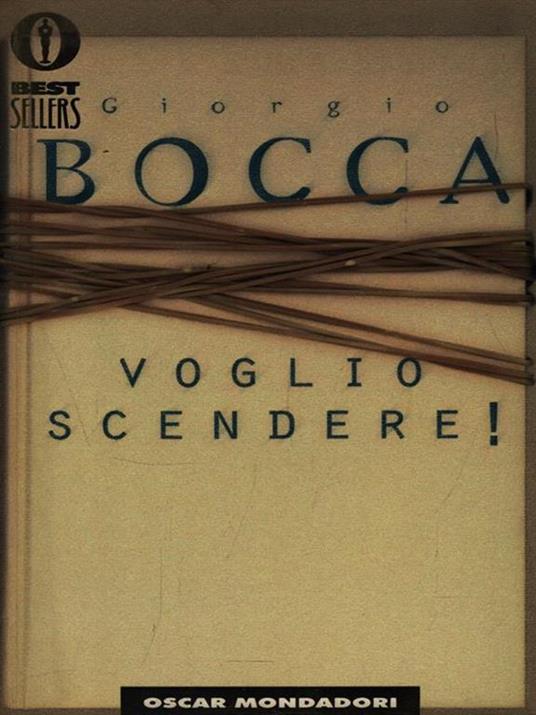 Voglio scendere! - Giorgio Bocca - 3