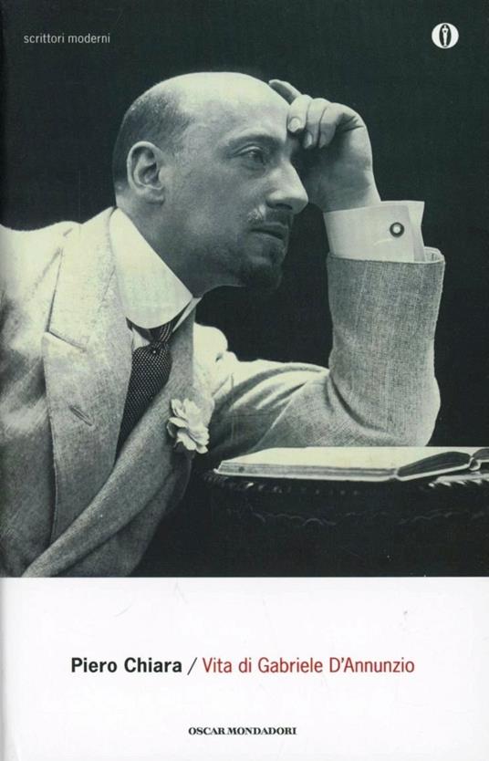 Vita di Gabriele D'Annunzio - Piero Chiara - copertina