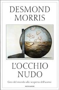 L' occhio nudo - Desmond Morris - copertina