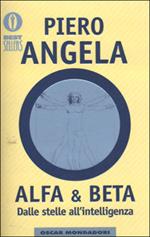 Alfa & Beta. Dalle stelle all'intelligenza