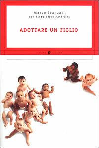 Adottare un figlio - Marco Scarpati - copertina