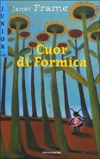 Cuor di formica - Janet Frame - copertina