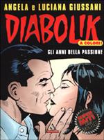 Diabolik. Gli anni della passione