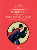 Mandrake e il mistero dell'orchidea tigrata