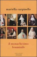 Il monachesimo femminile