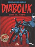 Diabolik. Gli anni della vendetta