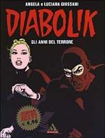 Diabolik. Gli anni del terrore