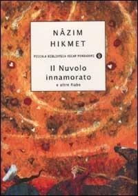 Il Nuvolo innamorato e altre fiabe - Nazim Hikmet - copertina