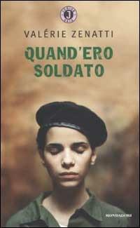 Quand'ero soldato - Valérie Zenatti - copertina