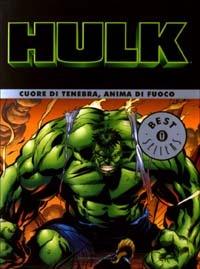 Hulk. Cuore di tenebra, anima di fuoco - copertina