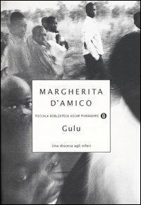 Gulu. Una discesa agli inferi - Margherita D'Amico - copertina