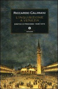 L'inquisizione a Venezia - Riccardo Calimani - copertina