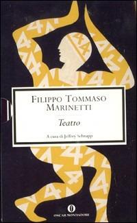 Teatro - Filippo Tommaso Marinetti - copertina