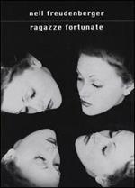 Ragazze fortunate