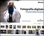 Fotografia digitale: il futuro della memoria