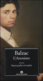 L' Anonimo, ovvero Senza padre né madre