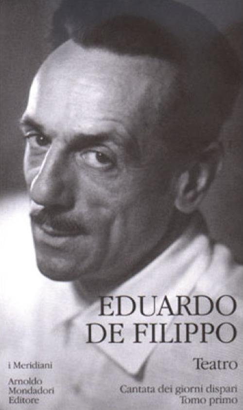 Teatro. Vol. 2\1: Cantata dei giorni dispari. - Eduardo De Filippo - copertina