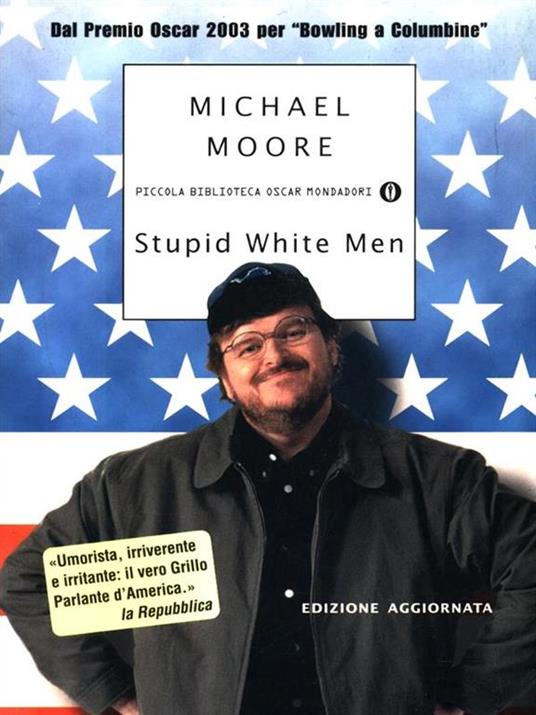 Stupid white men - Michael Moore - copertina