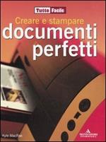 Creare e stampare documenti perfetti