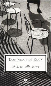 Mademoiselle Anicet - Dominique de Roux - 3