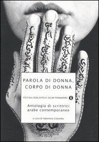 Parola di donna, corpo di donna. Antologia di scrittrici arabe contemporanee - copertina