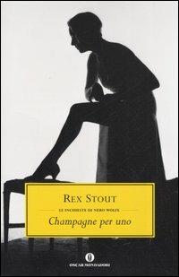 Champagne per uno - Rex Stout - copertina