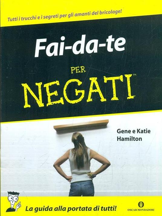 Fai da te per negati - Gene Hamilton,Katie Hamilton - 3