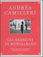 Gli arancini di Montalbano. Ediz. illustrata