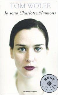 Io sono Charlotte Simmons - Tom Wolfe - copertina