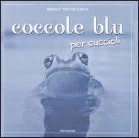 Coccole blu per cuccioli - Bradley T. Greive - 3