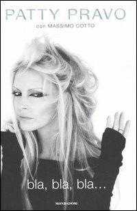  Bla, bla, bla... -  Patty Pravo, Massimo Cotto - copertina