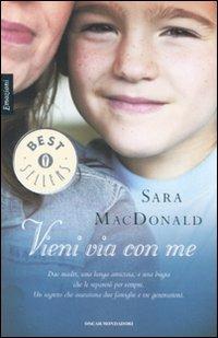 Vieni via con me - Sara MacDonald - copertina